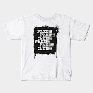 Fake fake club by kuh Kids T-Shirt